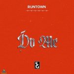 {MUSIC} Runtown – Do Me | Download Music MP3