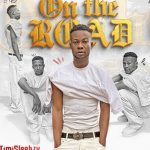 {MUSIC} Timi Sleehzy – On the road