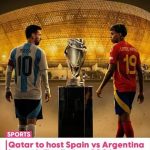 Argentina and Spain will compete in the “Finalissima” in Qatar in 2026.